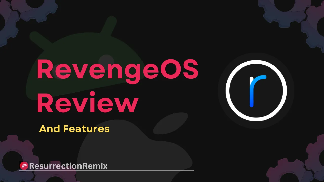 RevengeOS Review