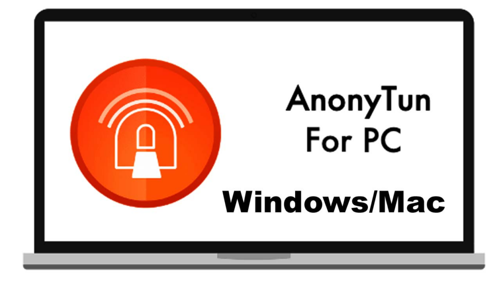AnonyTun For PC