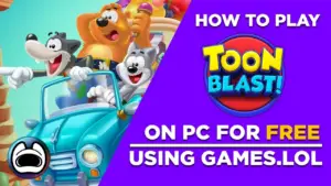 Toon Blast For PC