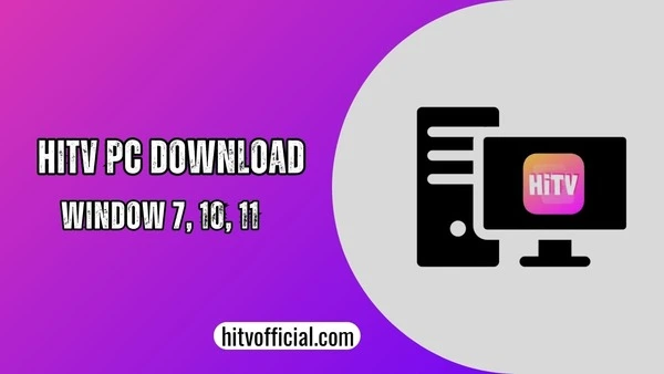 HiTV For PC & MacOS Download Latest For Free (2024)