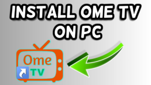 OmeTv For PC & Windows Download For Free (Latest)